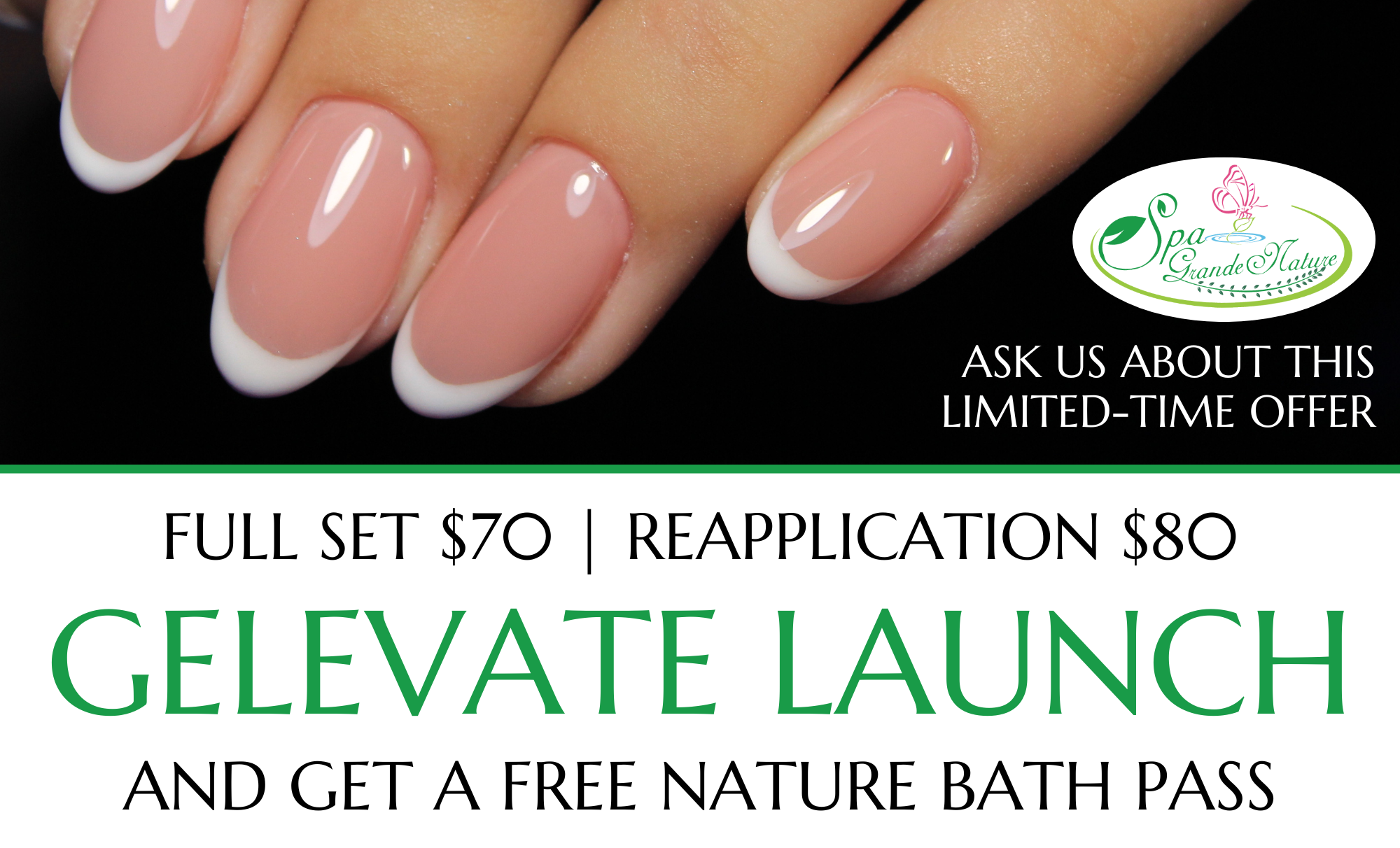 Cedar Meadows Spa & Resort Close-up of a hand with pink French tip nails. Text offers full set for $70, reapplication for $80, and free nature bath pass with Gelevate launch at a spa. - Timmins, Ontario