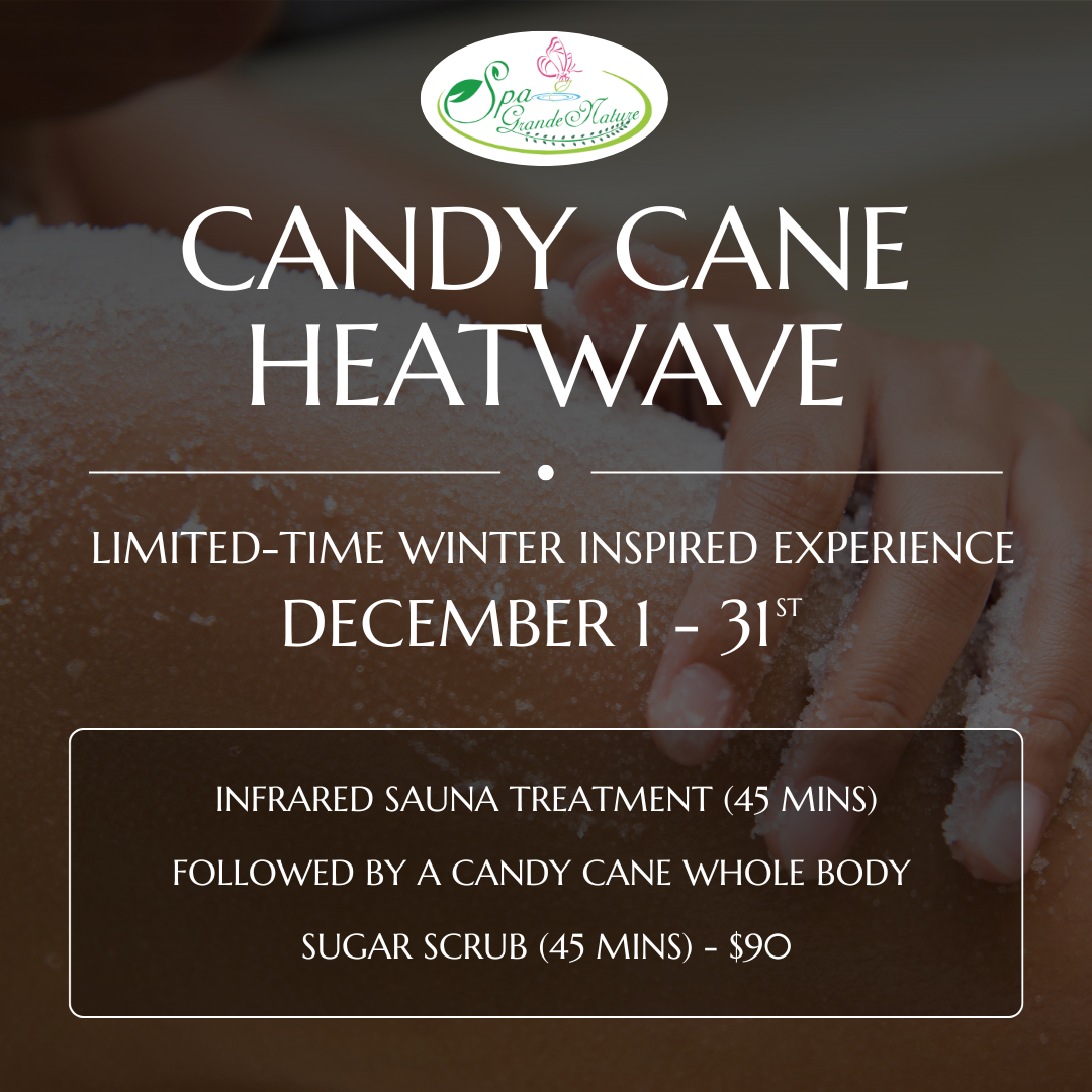 Cedar Meadows Spa & Resort Promotional image for a spa's "Candy Cane Heatwave" special, offering infrared sauna and a candy cane sugar scrub from December 1-31 for $90. - Timmins, Ontario