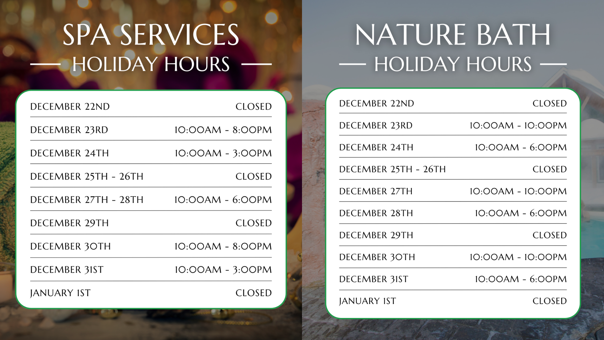 Cedar Meadows Spa & Resort Side-by-side holiday hours schedule for Spa Services and Nature Bath, listing open and closed times from December 22nd to January 1st. - Timmins, Ontario