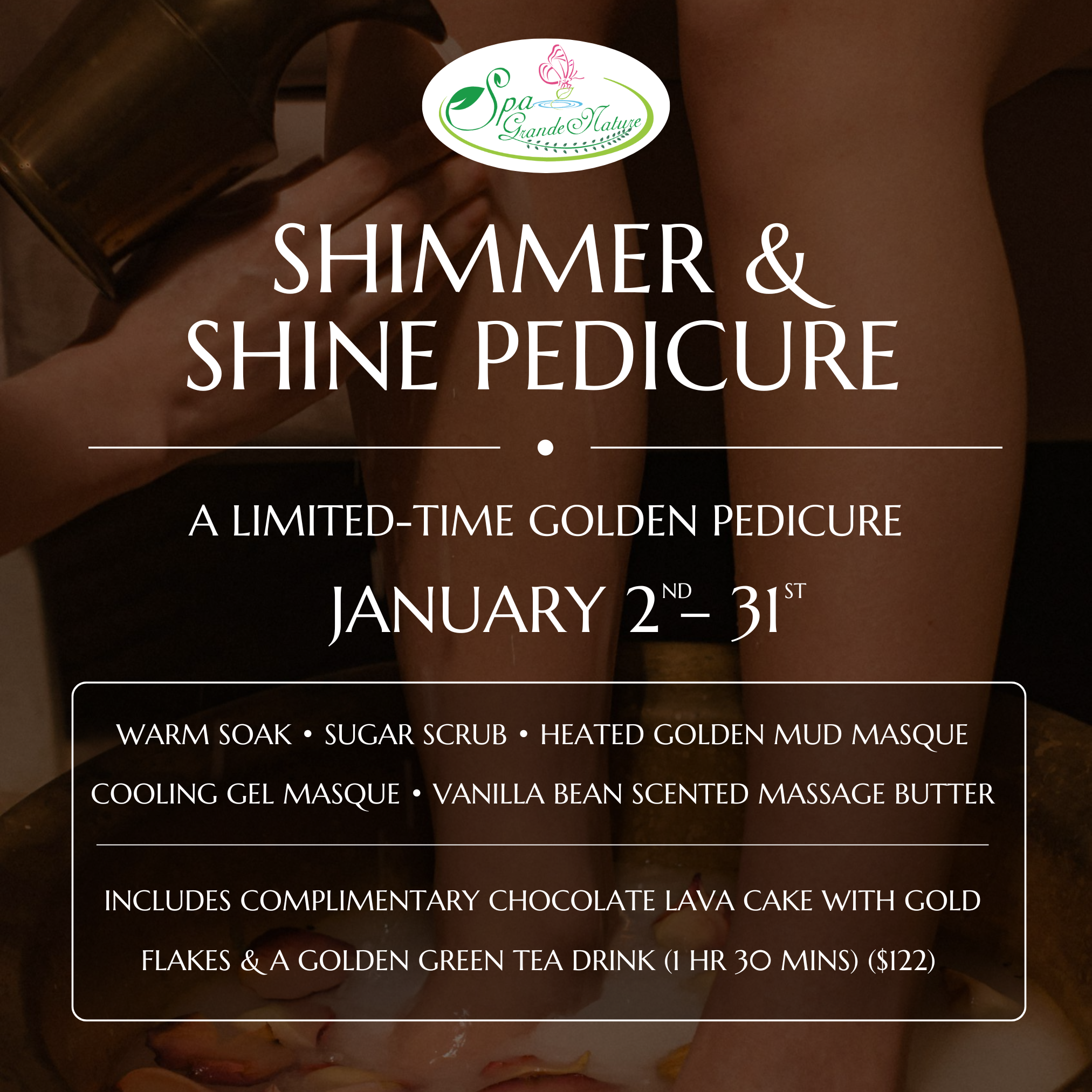 Cedar Meadows Spa & Resort A promotional poster for a "Shimmer & Shine Pedicure" available January 2–31, listing included treatments and complimentary items, with a photo of a person's feet being soaked. - Timmins, Ontario