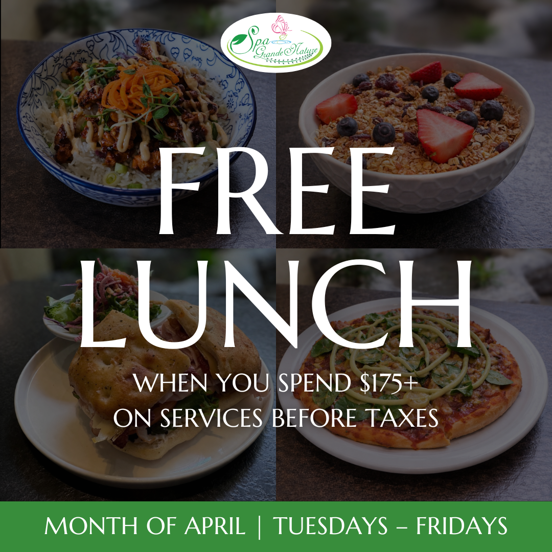 Cedar Meadows Spa & Resort Four plates of food with text overlay: "Free lunch when you spend $175+ on services before taxes. Month of April | Tuesdays – Fridays. - Timmins, Ontario