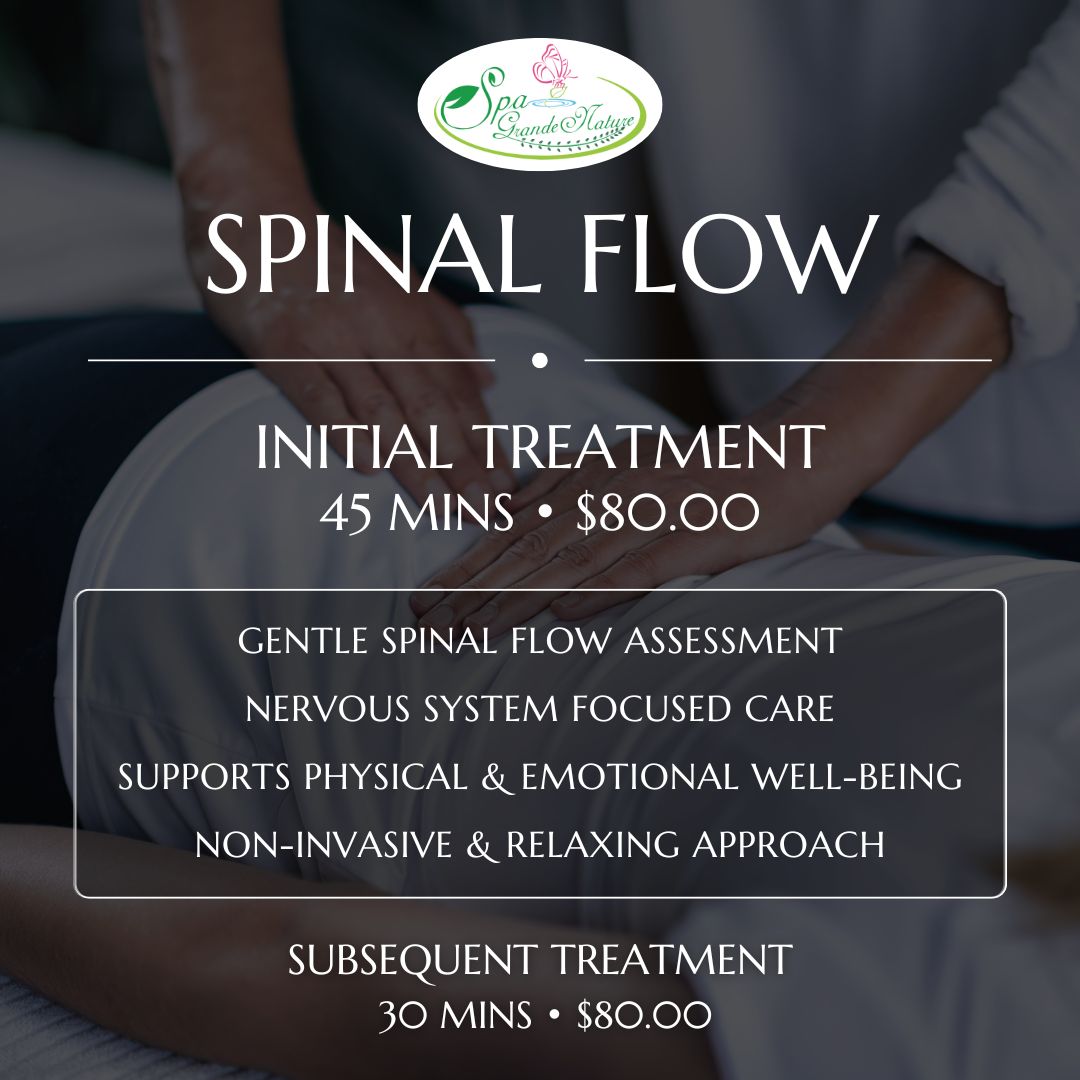 Cedar Meadows Spa & Resort A promotional image for "Spinal Flow" treatments lists prices, durations, and benefits such as assessment, nervous system care, and relaxation, with background of hands on a person’s back. - Timmins, Ontario
